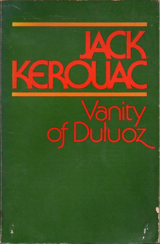 Vanity of Duluoz – An adventurous education 1935-46
