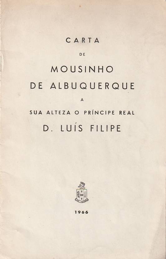 Carta de Mousinho de Albuquerque a Sua Alteza o Príncipe Real D. Luís Filipe