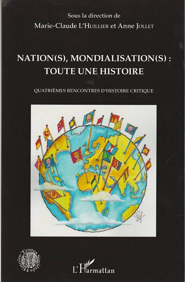 Nation(s), mondialisation(s): toute une histoire