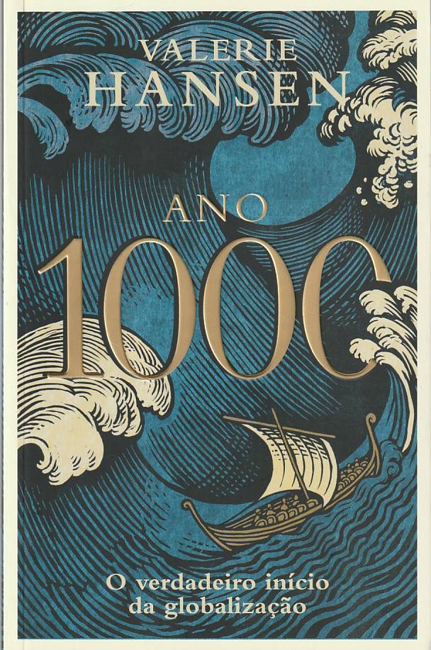 Ano 1000 – O verdadeiro início da globalização