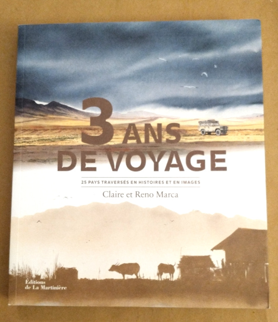 3 ans de voyage – 25 pays traversés en histoires et en images