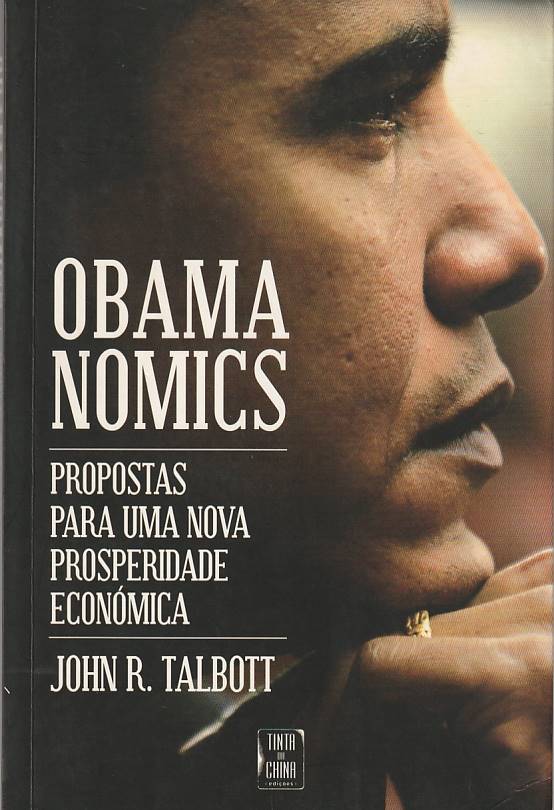 Obamanomics – Propostas para uma nova prosperidade económica