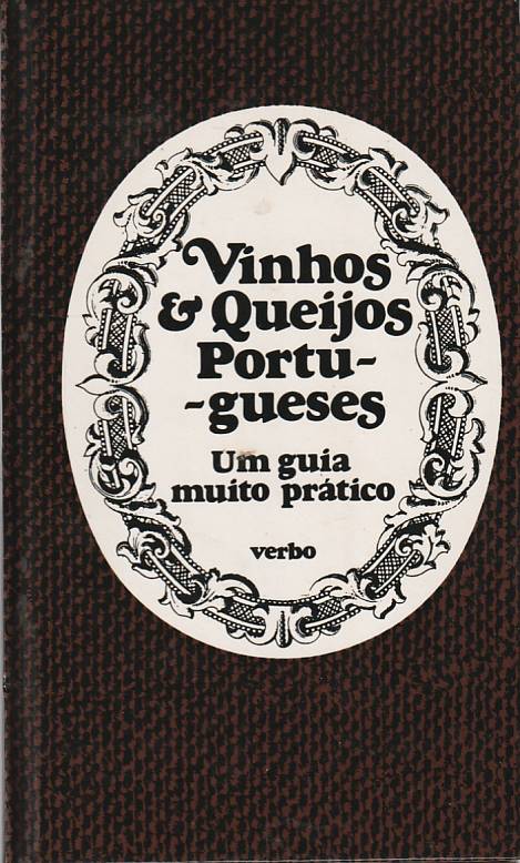 Vinhos e queijos portugueses – Um guia muito prático