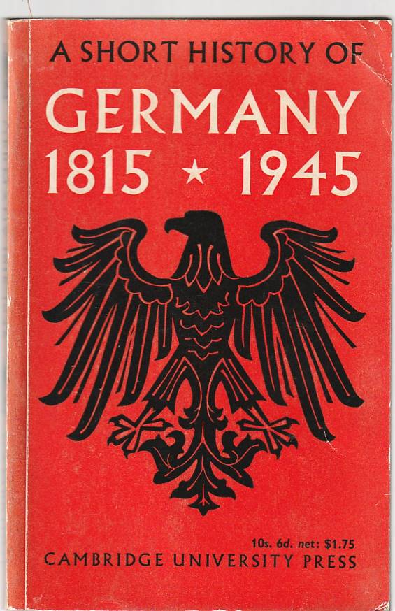 A short history of Germany 1815-1945