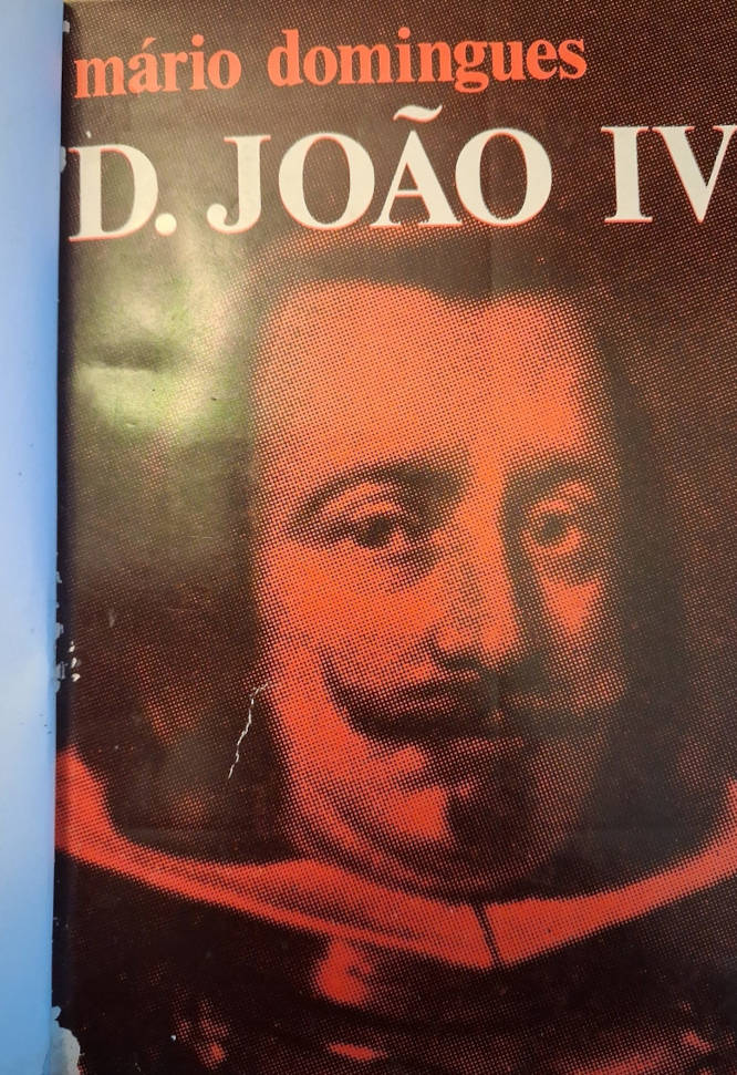 D. João IV e a campanha da Restauração