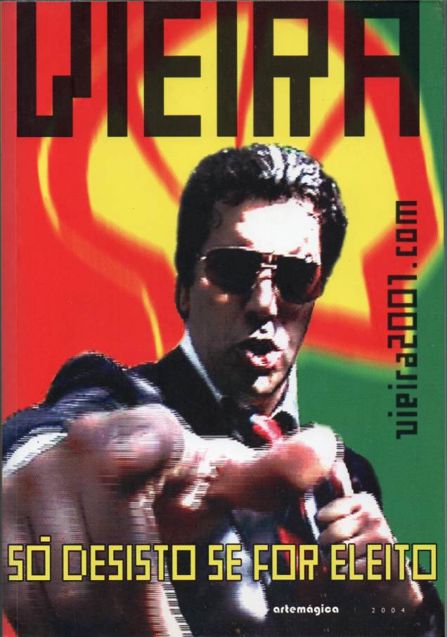 Vieira – Só desisto se for eleito