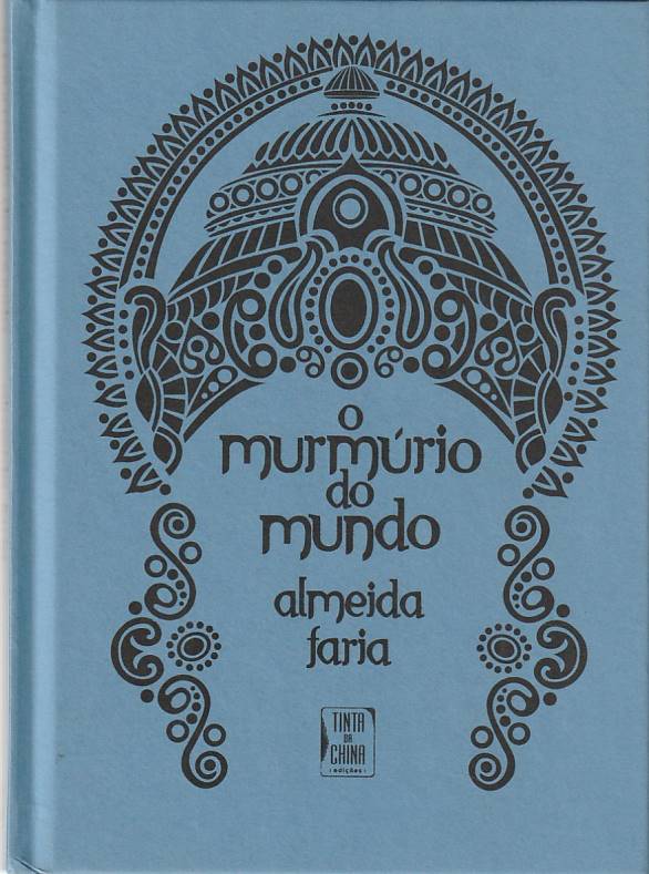 O murmúrio do mundo – A Índia revisitada (1ª ed.)