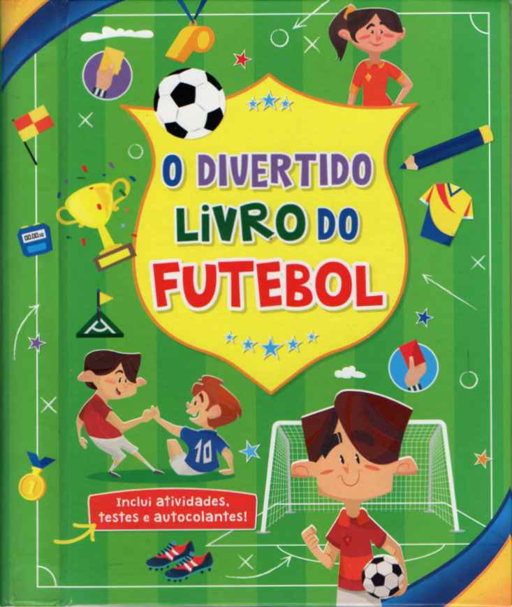 O divertido livro do futebol