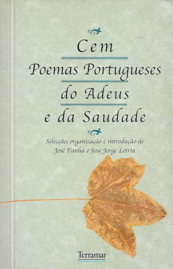 Cem poemas portugueses do adeus e da saudade
