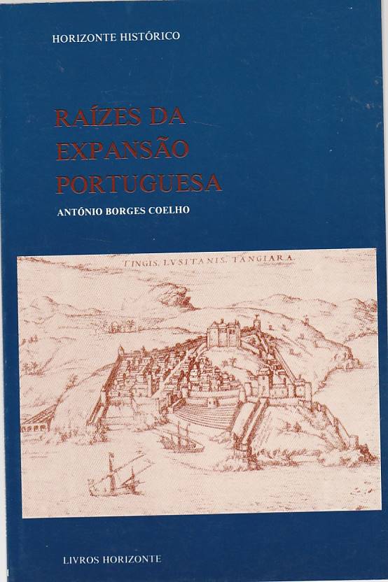 Raízes da expansão portuguesa (5ª ed.)