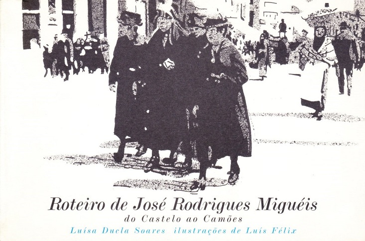 Roteiro de José Rodrigues Miguéis