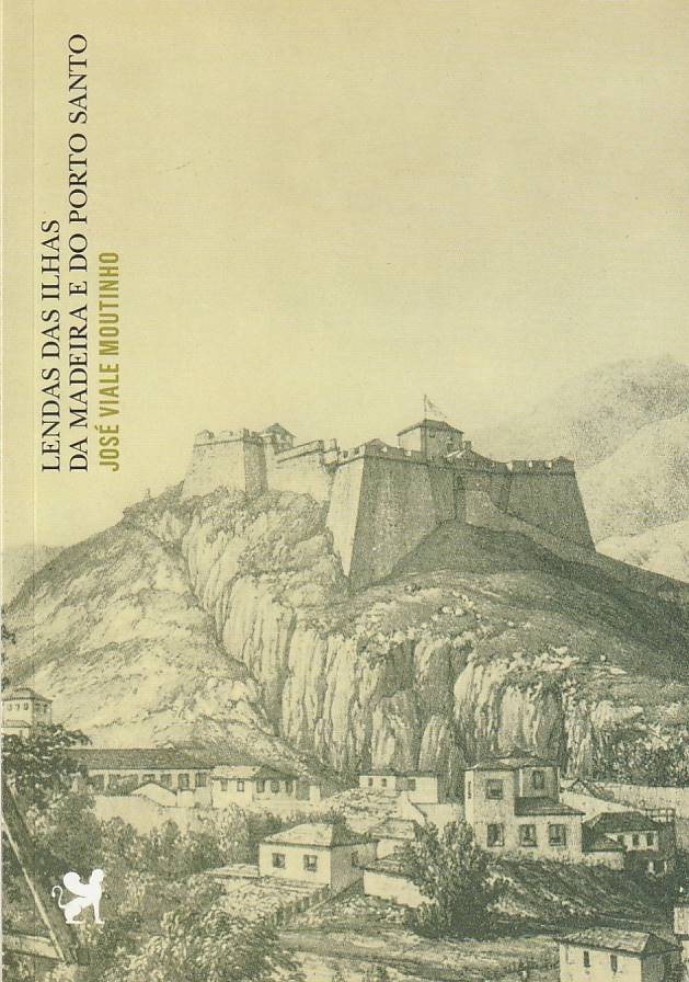Lendas das ilhas da Madeira e do Porto Santo