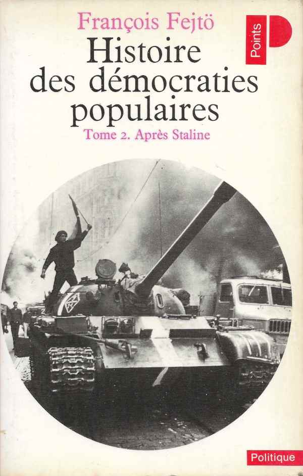 Histoire des démocracies populaires – 2 volumes