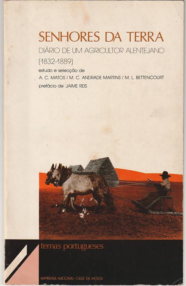 Senhores da terra – Diário de um agricultor alentejano (1832-1889)