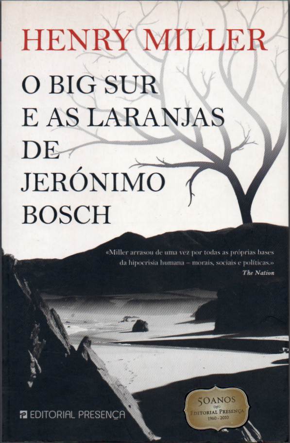O Big Sur e as laranjas de Jerónimo Bosch
