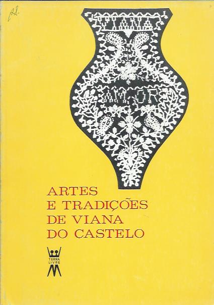 Artes e tradições de Viana do Castelo
