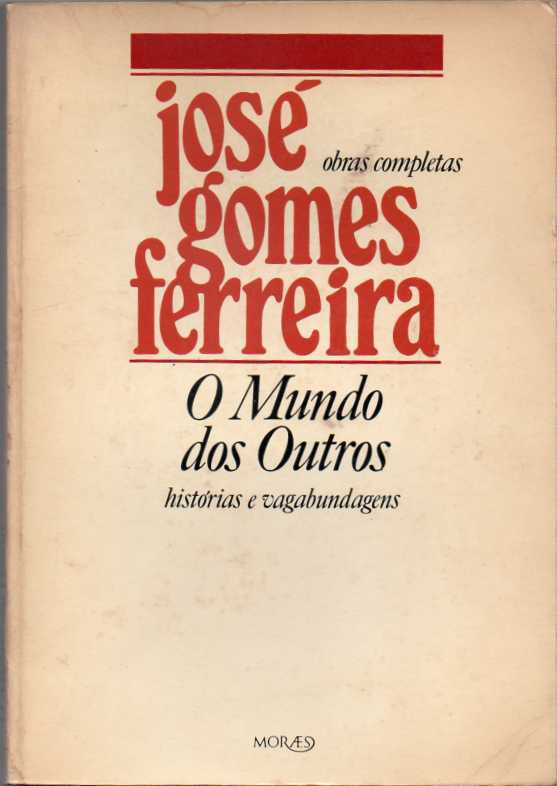 O mundo dos outros - Histórias e vagabundagens (6ª ed.)