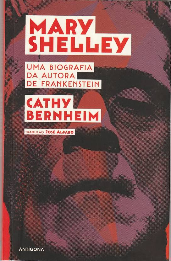 Mary Shelley – Uma biografia da autora de Frankenstein