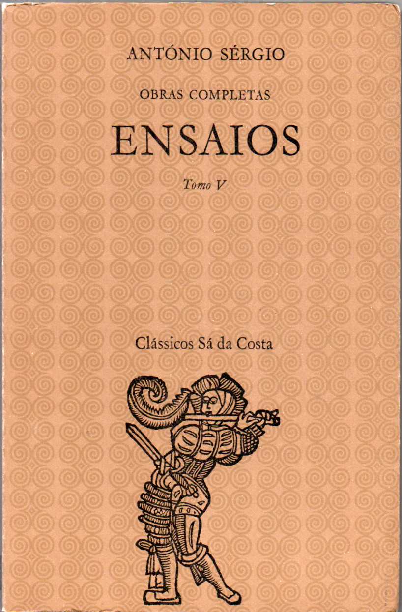 Ensaios Tomo V – António Sérgio