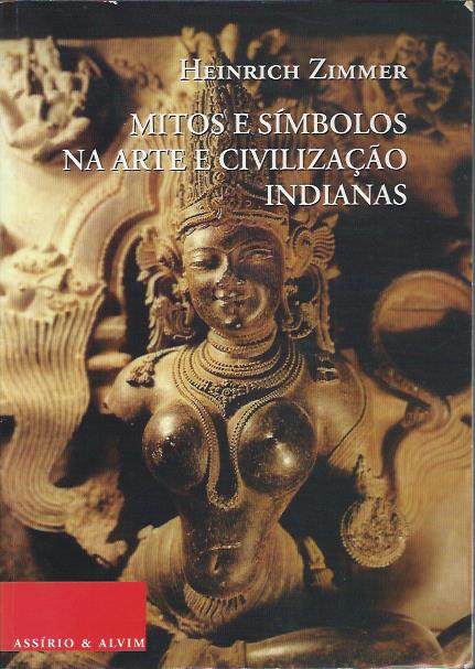 Mitos e símbolos na arte e civilização indianas