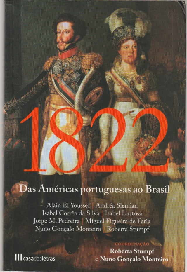 1822 – Das Américas portuguesas ao Brasil