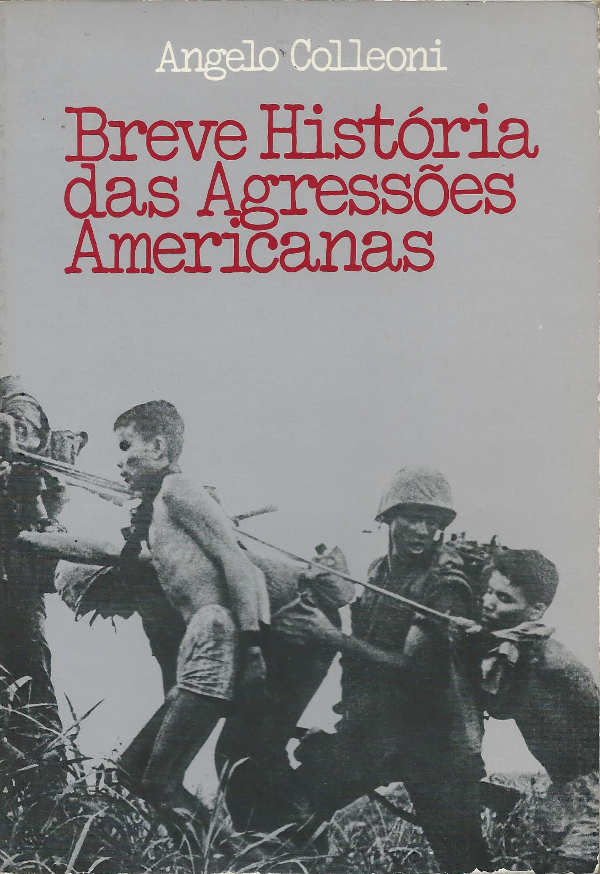 Breve história das agressões americanas