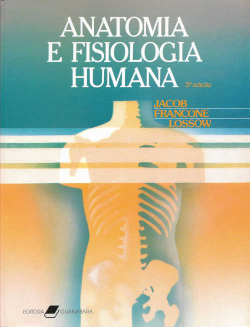 Anatomia e fisiologia humana – 5ª ed.