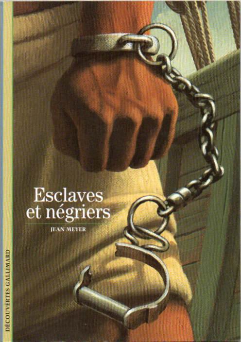 Esclaves et négriers