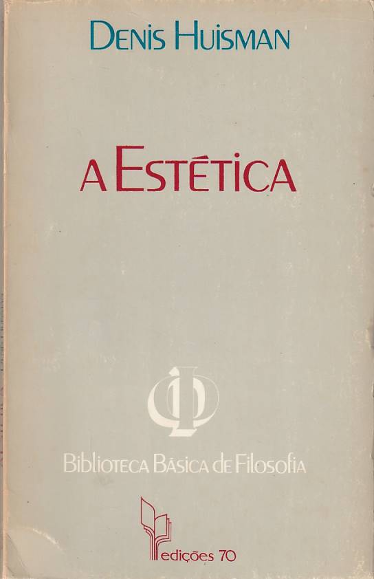 A estética - Denis Huisman