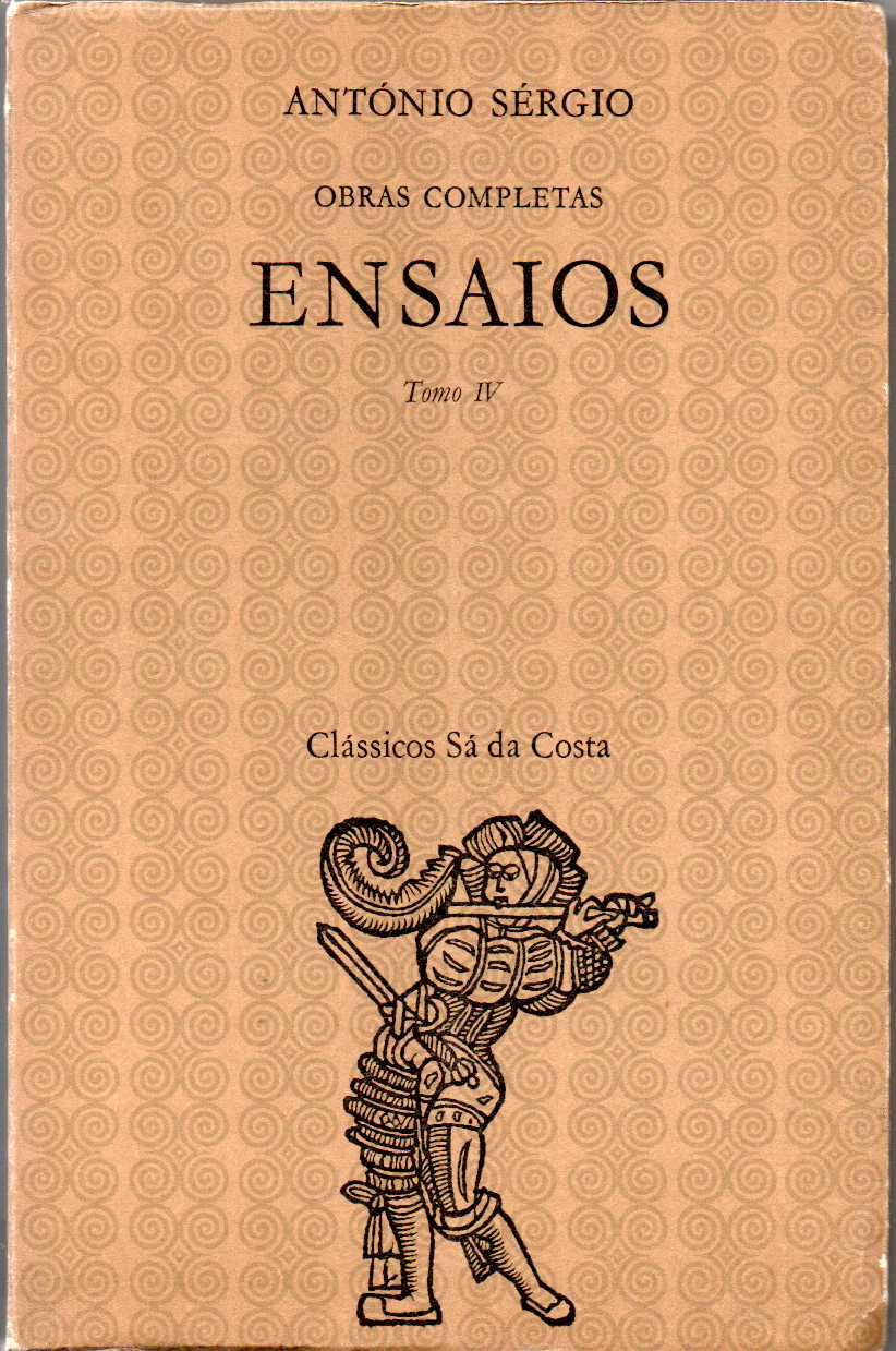 Ensaios Tomo IV – António Sérgio