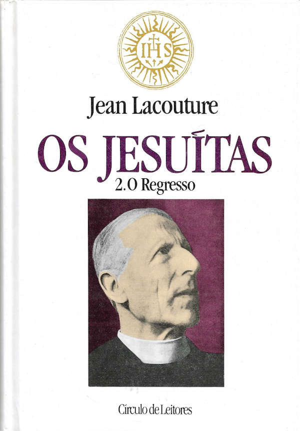 Os Jesuítas – Volume 2 – O regresso