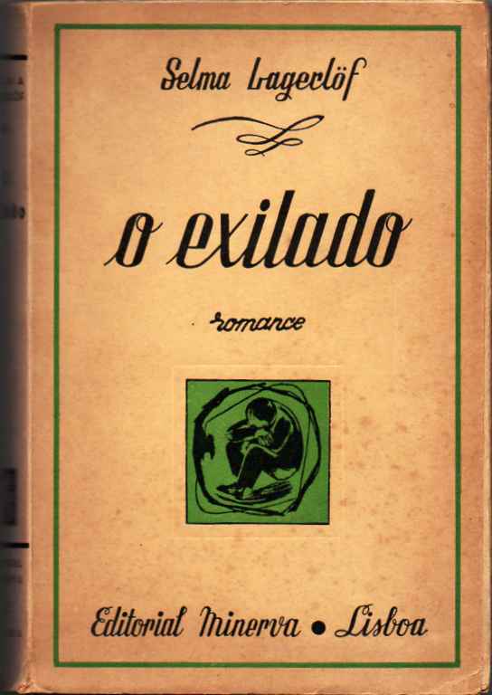 O exilado - Selma Lagerlöf