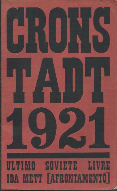Cronstadt 1921 - Último Soviete Livre