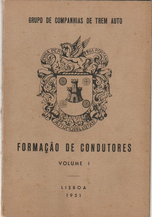 Formação de condutores – Vol. 1 - Edição de 1951