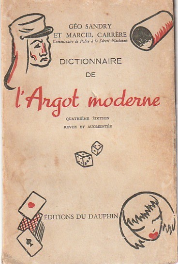 Dictionnaire de l'argot moderne