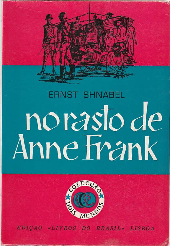 No rasto de Anne Frank