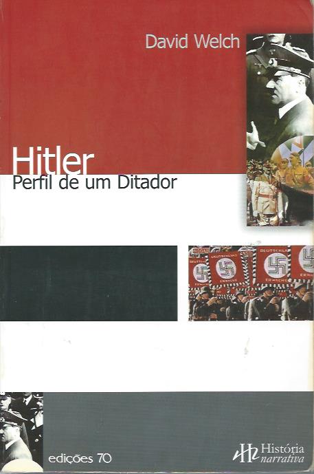 Hitler – Perfil de um ditador