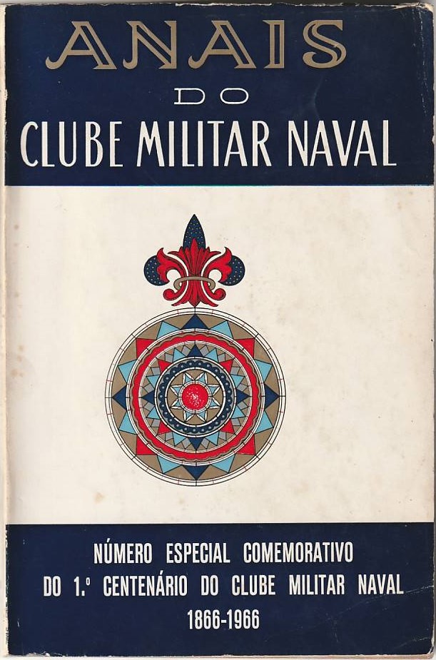 Anais do Clube Militar Naval – Número comemorativo do 1º Centenário 1866-1966