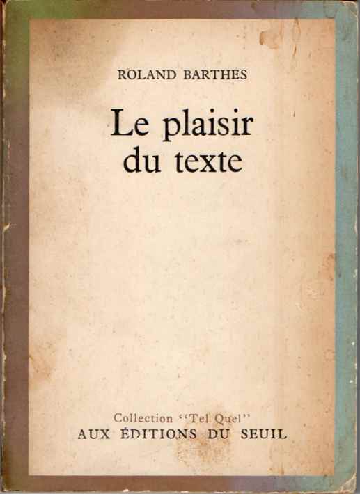 Le plaisir du texte – 1ère. Éd.