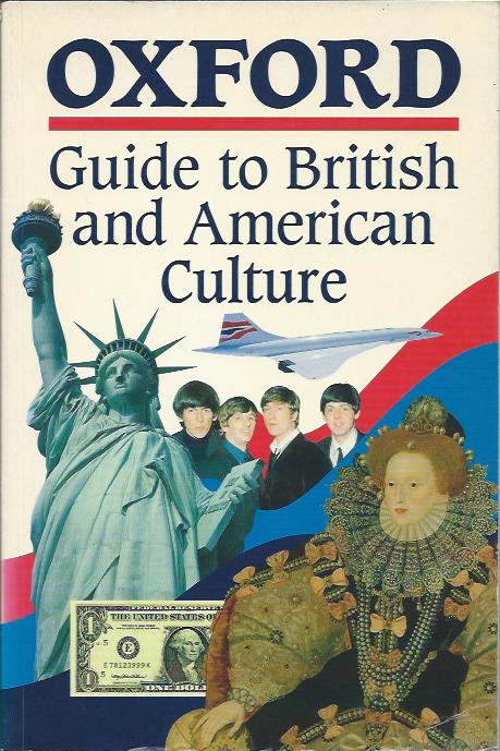 Oxford guide to British and American culture