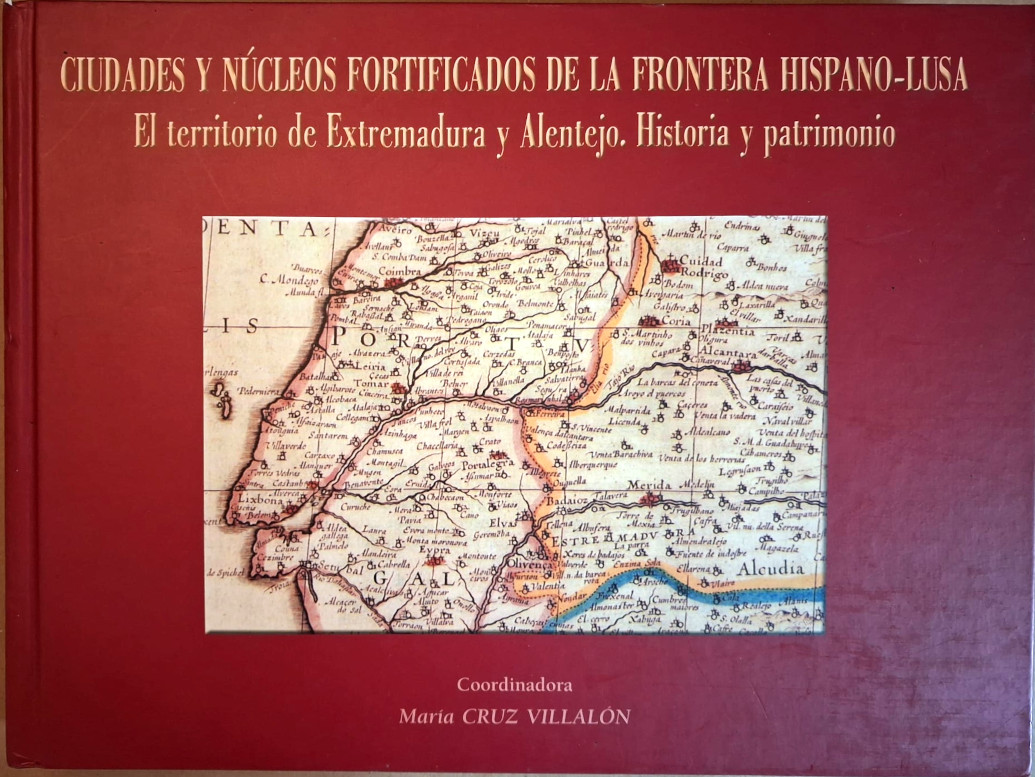 Ciudades y núcleos fortificados de la frontera hispano-lusa