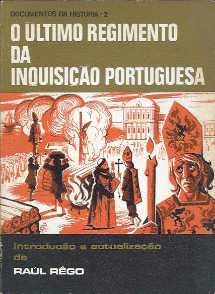 O último regimento da Inquisição Portuguesa