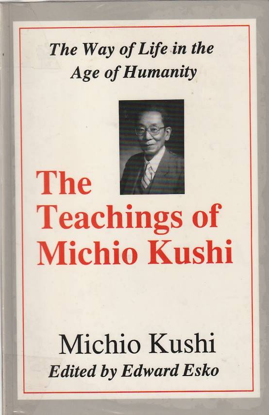 The teachings of Michio Kushi