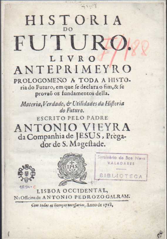 História do Futuro – Livro Anteprimeiro (Fac-simile da 1ª ed.)