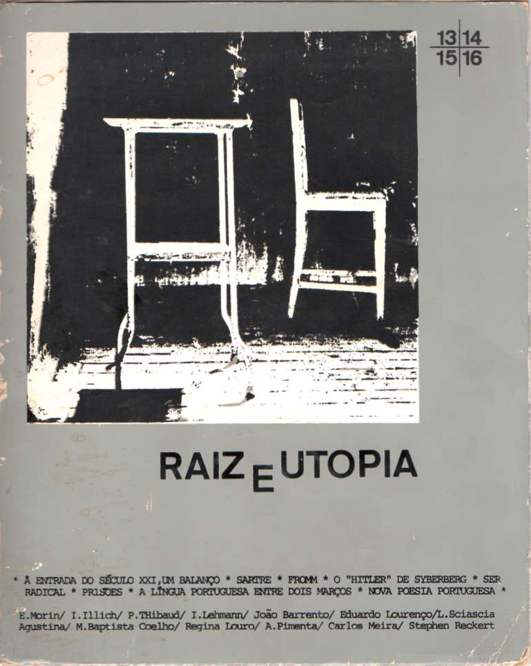 Raiz e Utopia Nºs 13, 14, 15, 16