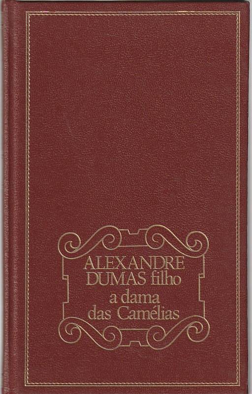 A Dama das Camélias, Alexandre Dumas - Livro - Bertrand