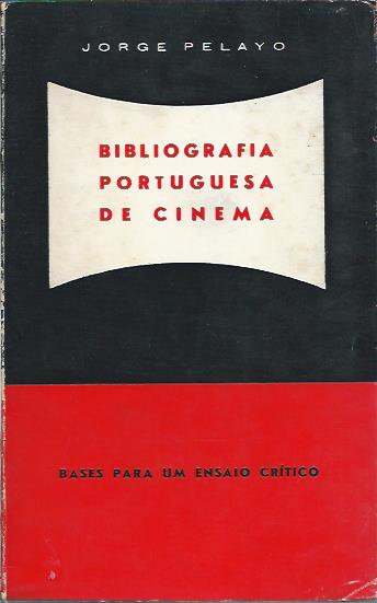 Bibliografia portuguesa de cinema – Bases para um ensaio crítico