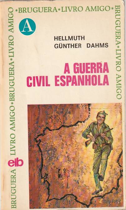 A guerra civil de Espanha (Ed. Bolso)