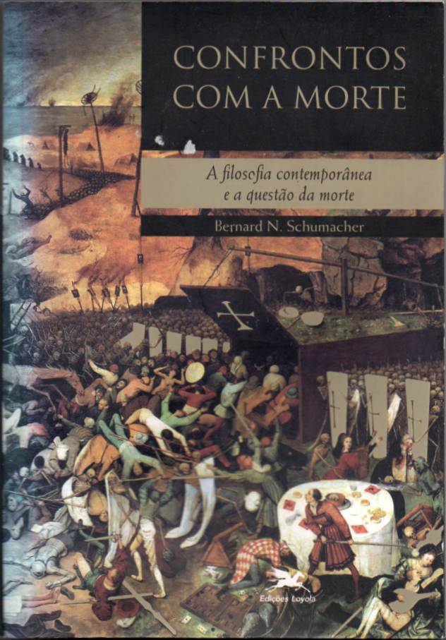 Confrontos com a morte – A filosofia contemporânea e a questão da morte
