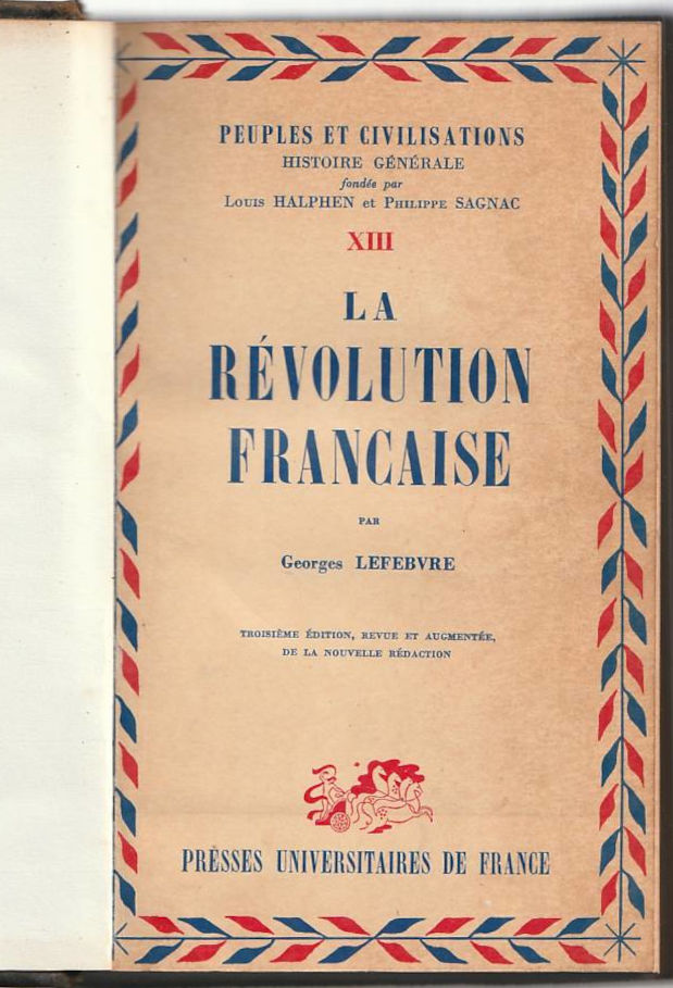 La Révolution Française – G. Lefebvre